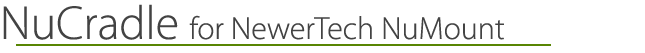 NuCradle for NewerTech NuMount