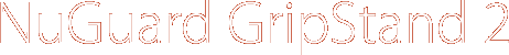 NuGuard GripStand 2